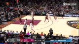 NBA常规赛 骑士VS猛龙录像 第四节