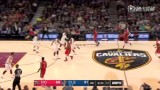 NBA常规赛 骑士VS鹈鹕录像 第四节