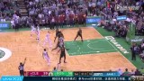 NBA东部决赛7 凯尔特人VS骑士录像 第三节